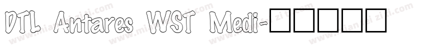 DTL Antares WST Medi字体转换